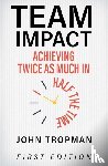 Tropman, John - Team Impact