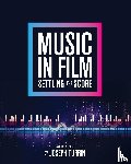 Turrin, Joseph - Music in Film