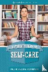Daniel S. Testa, Varunee Faii Sangganjanavanich - A Student's Guide to Self-Care