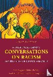 Steve Burghardt, Kalima DeSuze, Mohan Vinjamuri, Linda Lausell Bryant - A Guide for Sustaining Conversations on Racism, Identity, and our Mutual Humanity