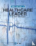 Reed, Steven B. - Becoming a Healthcare Leader