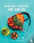 Morgan-Bathke, Maria - Nutritional Foundations for Nursing