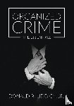 Jr., Donald R. Liddick - Organized Crime