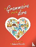 Edward Ousselin - La Grammaire pour le dire