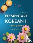 Kim, Jiyoung - Elementary Korean II Activity Book