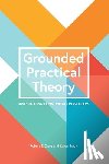 Robert T. Craig, Karen Tracy - Grounded Practical Theory