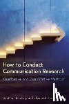 Scharp, Kristina M., Dorrance Hall, Elizabeth - How to Conduct Communication Research