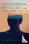 Lawrence, Shawn, Chapple, Reshawna, Manning, Linda - Psychosocial Pathology and Social Work Practice