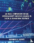 Lazarte, Alejandro A. - An Excel Companion for an Introductory Statistics Course in Social and Behavioral Sciences