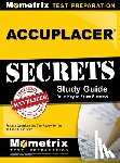 Mometrix College Placement Test Team - ACCUPLACER SECRETS SG