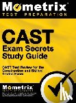 Mometrix Workplace Aptitude Test Team - CAST Exam Secrets, Study Guide: CAST Test Review for the Construction and Skilled Trades Exam