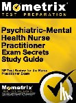 Mometrix Nurse Practitioner Certificat - Psychiatric-Mental Health Nurse Practitioner Exam Secrets: NP Test Review for the Nurse Practitioner Exam (Study Guide)