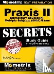 Mometrix Teacher Certification Test Te - PRAXIS II ELEM EDUCATION