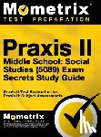 Praxis II Exam Secrets Test Prep Team - PRAXIS II MIDDLE SCHOOL