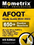 Bowling, Matthew - AFOQT Study Guide 2022-2023 - Air Force Officer Qualifying Test Prep Secrets, 2 Full-Length Practice Exams, Step-by-Step Video Tutorials: [6th Edition