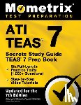 Matthew Bowling - Ati Teas Secrets Study Guide - Teas 7 Prep Book, Six Full-Length Practice Tests (1,000+ Questions), Step-By-Step Video Tutorials: [Updated for the 7th