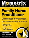 Bowling, Matthew - Family Nurse Practitioner Certification Review Book - FNP Examination Secrets Study Guide, Full-Length Practice Test, Step-by-Step Video Tutorials: [U