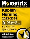 Bowling, Matthew - Kaplan Nursing School Entrance Exam Study Guide 2023-2024 - 3 Full-Length Practice Tests, Prep Book Secrets with Step-By-Step Video Tutorials: [4th Ed