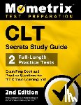 Matthew Bowling - Clt Secrets Study Guide: Exam Prep Book and Practice Questions for the Classic Learning Test [2nd Edition]