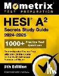 Matthew Bowling - Hesi A2 Secrets Study Guide: 1000+ Practice Test Questions, Comprehensive Review Prep with 200+ Online Videos for the Hesi Admission Assessment Exam