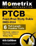 Matthew Bowling - PTCB Exam Prep Study Guide 2023-2024 - 6 Full Length Practice Tests, Pharmacy Technician Certification Secrets Review Book: [6th Edition]