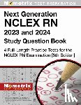 Matthew Bowling - Next Generation NCLEX RN 2025 and 2026 Study Question Book - 4 Full-Length Practice Tests for the NCLEX RN Examination: [5th Edition]