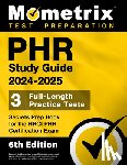 Matthew Bowling - Phr Study Guide 2024-2025 - 3 Full-Length Practice Tests, Secrets Prep Book for the Hrci Phr Certification Exam: [6th Edition]