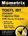  - TOEFL iBT 2024-2025 Preparation Book - TOEFL Secrets Study G