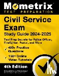 Matthew Bowling - Civil Service Exam Study Guide 2024-2025 - 400+ Practice Questions, 150+ Online Video Tutorials, Test Prep Secrets for Police Officer, Firefighter, Po