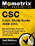 Bowling, Matthew - CSC Exam Study Guide 2026-2027 - Secrets Review Book and Practice Test Questions for the Cardiac Surgery Certification: [2nd Edition]