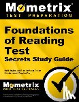 Mometrix - Foundations of Reading Test Secrets Study Guide: Fort Review and Practice Exam for the Foundations of Reading Test