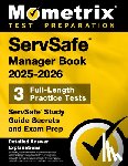 Bowling, Matthew - Servsafe Manager Book 2025-2026 - 3 Full-Length Practice Tests, Servsafe Study Guide Secrets and Exam Prep: [Detailed Answer Explanations]