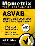 Bowling, Matthew - ASVAB Study Guide 2025-2026 - 5 Full-Length Practice Tests, 200+ Online Video Tutorials, ASVAB Prep Book Secrets: [Human Authored Certified]