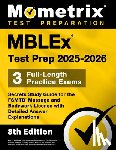 Bowling, Matthew - Mblex Test Prep 2025-2026 - 3 Full-Length Practice Exams, Secrets Study Guide for the Fsmtb Massage and Bodywork License with Detailed Answer Explanat