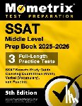 Bowling, Matthew - SSAT Middle Level Prep Book 2025-2026 - 3 Full-Length Practice Tests, SSAT Secrets Study Guide Covering Quantitative (Math), Verbal (Vocabulary), and
