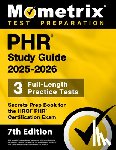 Bowling, Matthew - Phr Study Guide 2025-2026 - 3 Full-Length Practice Tests, Secrets Prep Book for the Hrci Phr Certification Exam: [7th Edition]