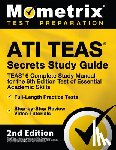 Mometrix Test Prep - Ati Teas Secrets Study Guide - Teas 6 Complete Study Manual, Full-Length Practice Tests, Review Video Tutorials for the 6th Edition Test of Essential