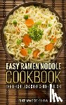 Maggie Chow, Chef - Easy Ramen Noodle Cookbook