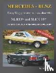 Koehling, Bernd S - MERCEDES-BENZ, The modern SL cars, The R107 and C107