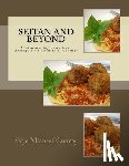 Conroy, Skye Michael - Seitan and Beyond: Gluten and Soy-Based Meat Analogues for the Ethical Gourmet