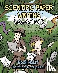 Cham, Jorge - Scientific Paper Writing - A Survival Guide