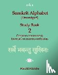 Michika, Medha - Sanskrit Alphabet (Devanagari) Study Book Volume 2 Conjunct consonants & Exercises on mantras and slokas
