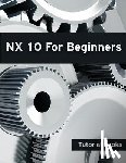 Books, Tutorial - NX 10 For Beginners