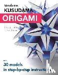 Lukasheva, Ekaterina - Modern Kusudama Origami: Designs for modular origami lovers