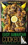 Maggie Chow, Chef - Easy Jamaican Cookbook