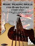 Anthony, Dr Robert - Music Reading Skills for Bass Guitar Complete Levels 1 - 3
