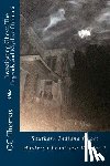 Thomas, CC - Investigating Ghosts, The Legends and Myths of Indiana: Southern Indiana Ghost Hunters Chronicles 2
