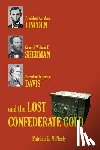 McNeely, Patricia G. - Lincoln, Sherman, Davis and the Lost Confederate Gold