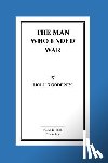Godfrey, Hollis - The Man Who Ended War