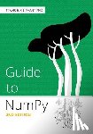 Oliphant, Travis E. - Guide to NumPy: 2nd Edition